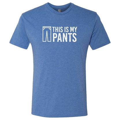 This Is My Pants Unisex T-Shirt